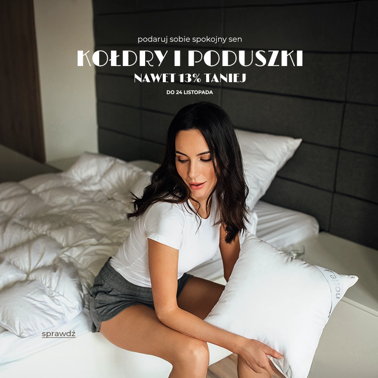 Kołdry i poduszki taniej