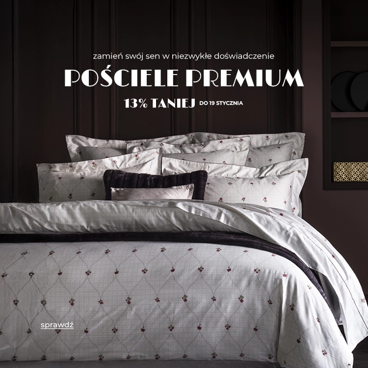 Pościele premium taniej 